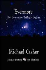 Evermore: The Evermore Trilogy Begins