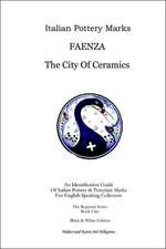 Italian Pottery Marks: Faenza the City of Ceramics