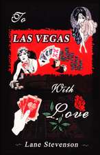 To Las Vegas with Love