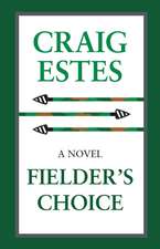 Fielder's Choice