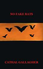 No Fake Bats