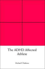 The ADHD Affected Athlete