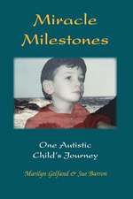 Miracle Milestones