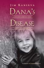 Dana's Disease