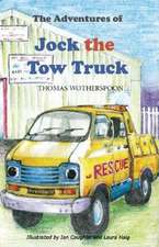 The Adventures of Jock the Tow Truck, to the Rescue