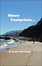 Minor Footprints...