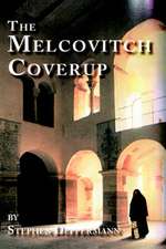 The Melcovitch Coverup