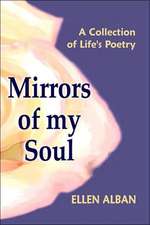 Mirrors of My Soul