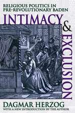 Intimacy and Exclusion: Religious Politics in Pre-revolutionary Baden