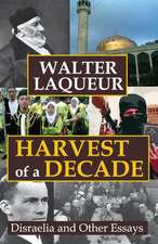 Harvest of a Decade: Disraelia and Other Essays