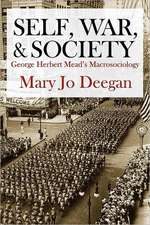 Self, War, and Society: George Herbert Mead's Macrosociology