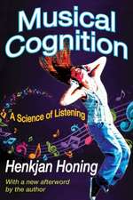 Musical Cognition: A Science of Listening