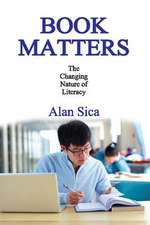 Book Matters: The Changing Nature of Literacy