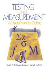 Testing and Measurement: A User-Friendly Guide