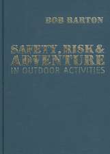 Safety, Risk and Adventure in Outdoor Activities