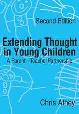 Extending Thought in Young Children: A Parent - Teacher Partnership