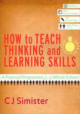 How to Teach Thinking and Learning Skills