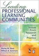 Leading Professional Learning Communities: Voices From Research and Practice