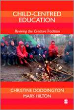 Child-Centred Education: Reviving the Creative Tradition