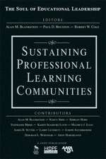 Sustaining Professional Learning Communities