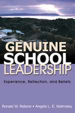 Genuine School Leadership: Experience, Reflection, and Beliefs