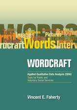 Wordcraft: Applied Qualitative Data Analysis (QDA):: Tools for Public and Voluntary Social Services