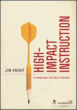 High-Impact Instruction: A Framework for Great Teaching