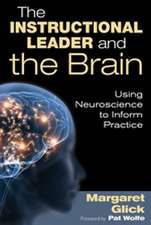 The Instructional Leader and the Brain