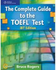 The Complete Guide to the TOEFL Test: Ibt Edition