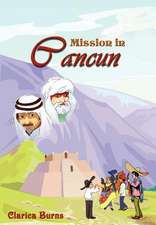 Mission in Cancun