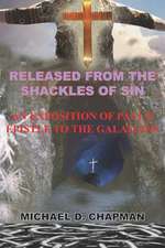 RELEASED FROM THE SHACKLES OF SIN