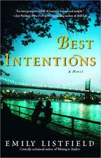 Best Intentions: A Novel