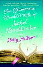 The Glamorous Double Life of Isabel Bookbinder