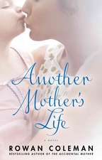 Another Mother's Life