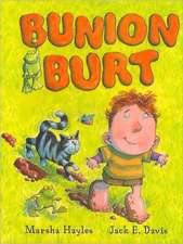 Bunion Burt