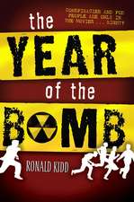 The Year of the Bomb