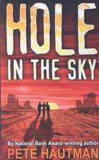 Hole in the Sky