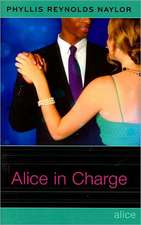 Alice in Charge