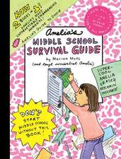 Amelia's Middle School Survival Guide [With Eraser]