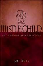 Mistle Child, 2