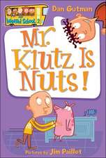 Mr. Klutz Is Nuts!