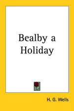 Bealby a Holiday