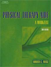 Physical Therapy Aide: A Worktext