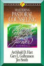 Mastering Ministry: Mastering Pastoral Counseling