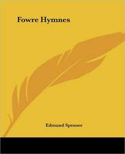 Fowre Hymnes