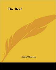 Wharton, E: Reef