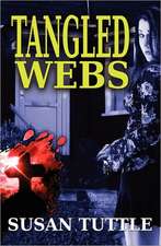 Tangled Webs: True Tales of Murder, Hauntings, Scandal, Mystery.