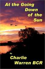 At the Going Down of the Sun....: A Step by Step Guide to Better Writing