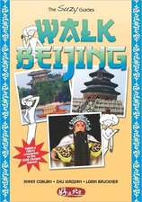 Walk Beijing: Walking Guide to Beijing