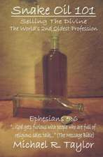 Snake Oil 101: Selling the Divine the World's 2nd Oldest Profession